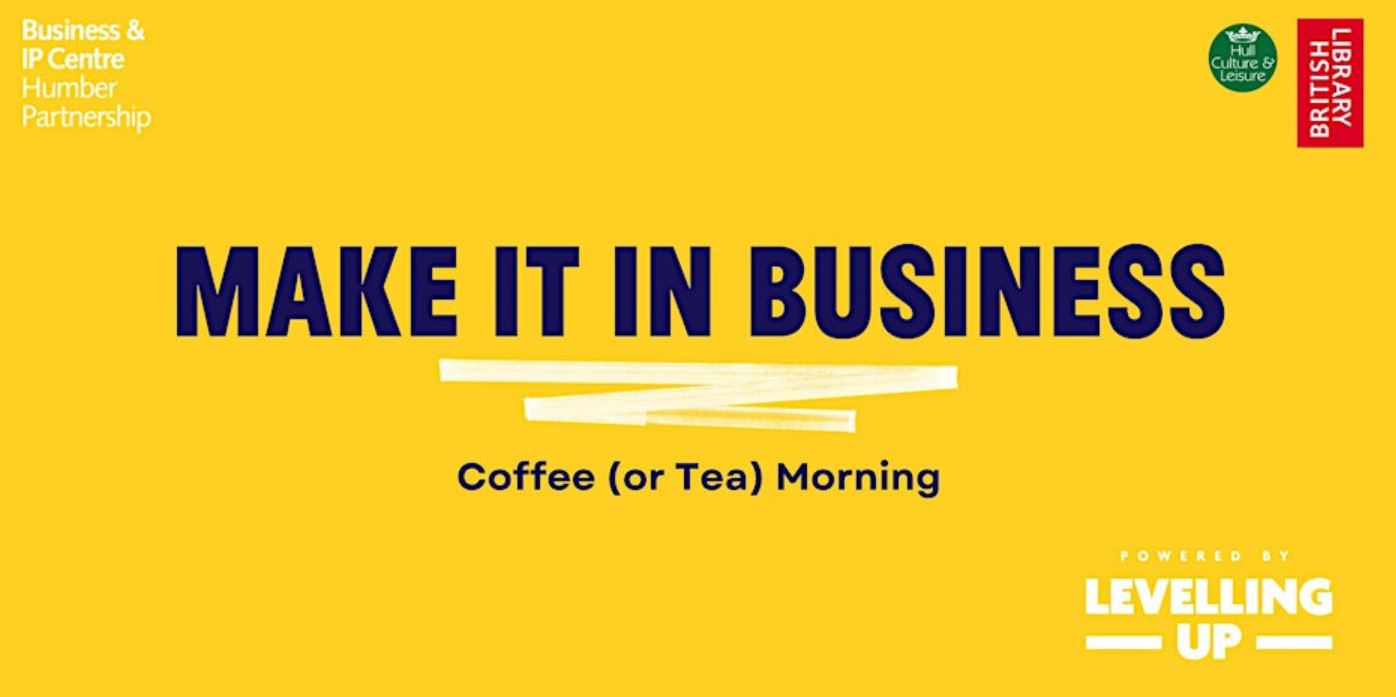 Make it in business coffee or tea morning