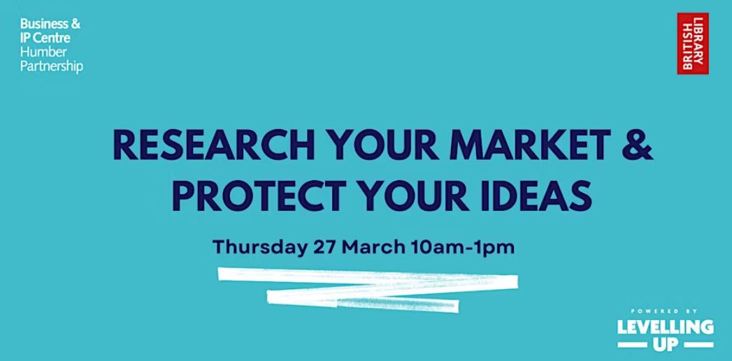 Make it in business research your market and protect your business ideas