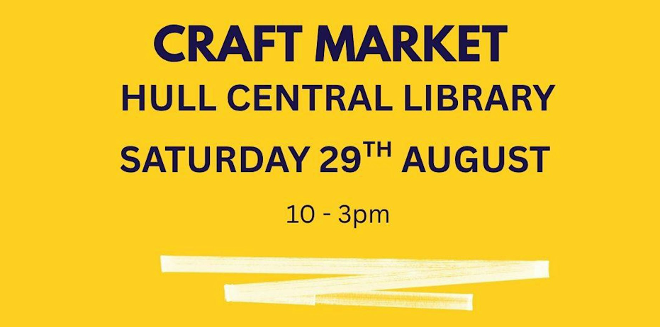 Hull business and ip centre craft market