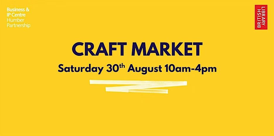 Hull business and ip centre craft market